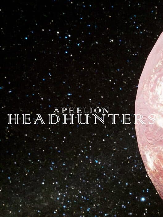 Обложка Aphelion Headhunters