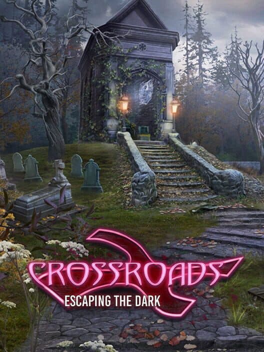 Обложка Crossroads: Escaping the Dark