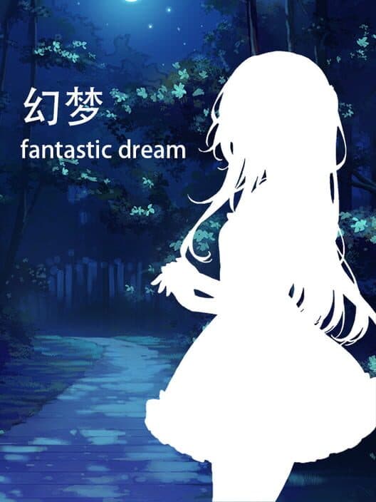Обложка Fantastic Dream