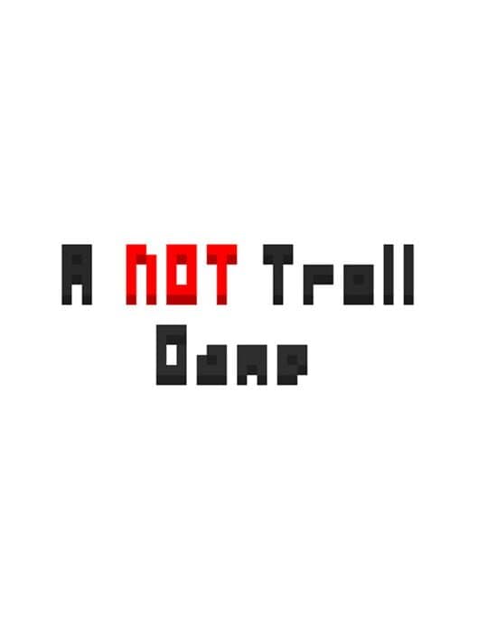 Обложка A Not Troll Game