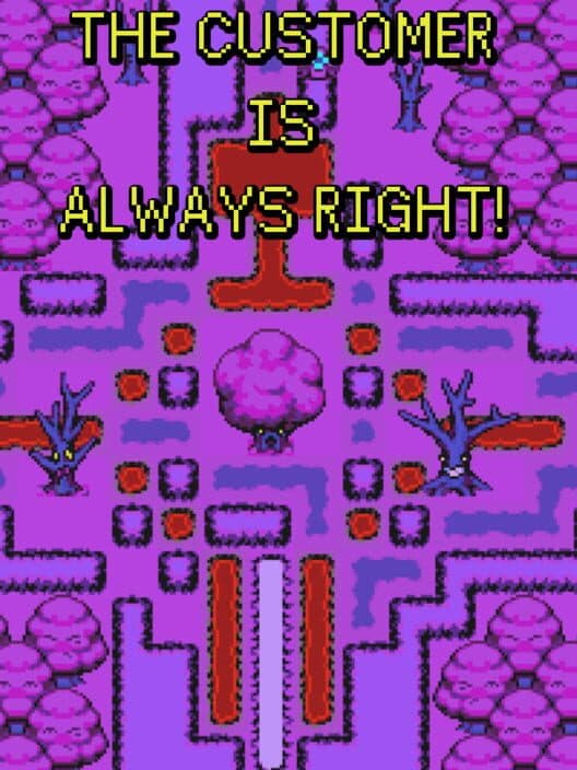 Обложка The Customer is Always Right!