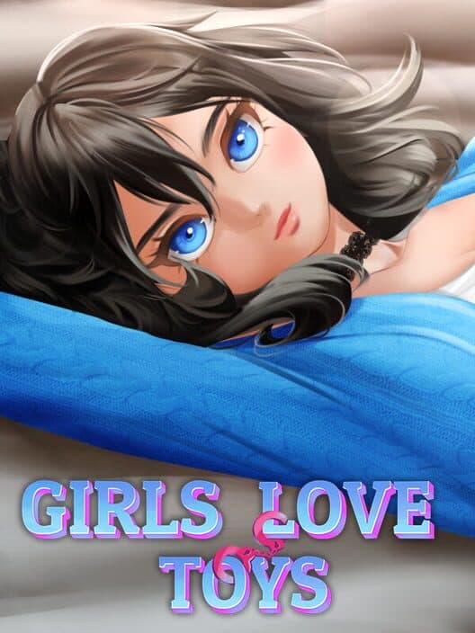 Обложка Girls Love Toys