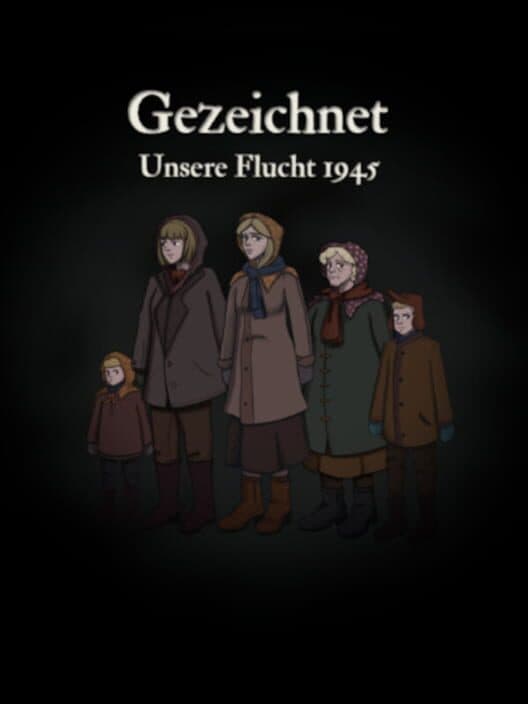 Обложка Gezeichnet: Unsere Flucht 1945