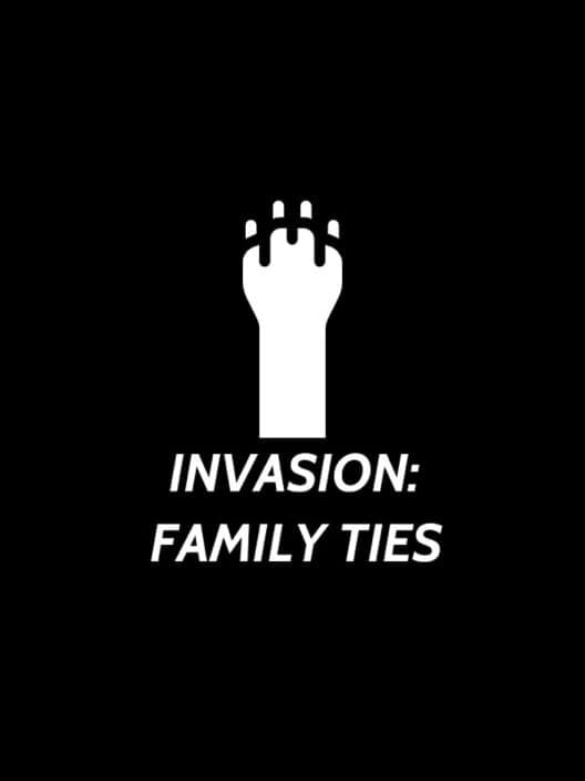 Обложка Invasion: Family Ties