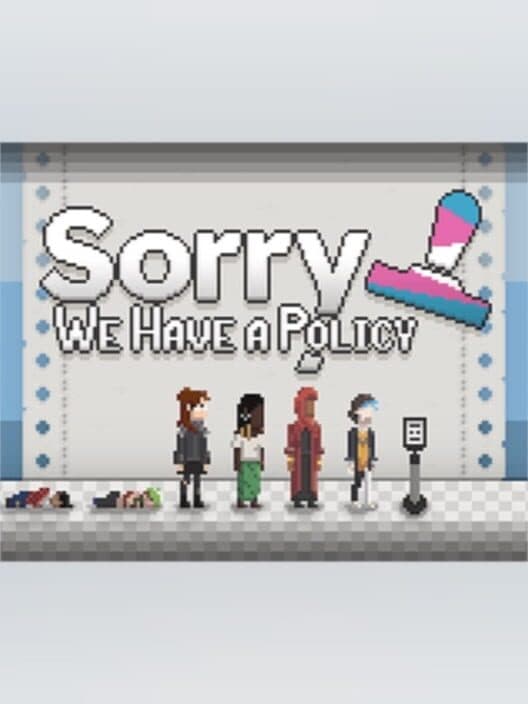 Обложка Sorry, We Have A Policy