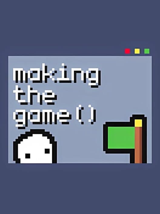 Обложка Making the Game