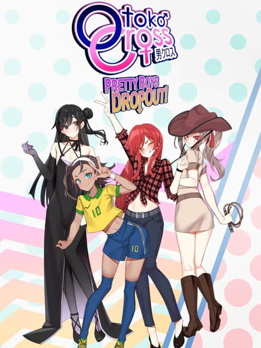 Обложка Otoko Cross: Pretty Boys Dropout!