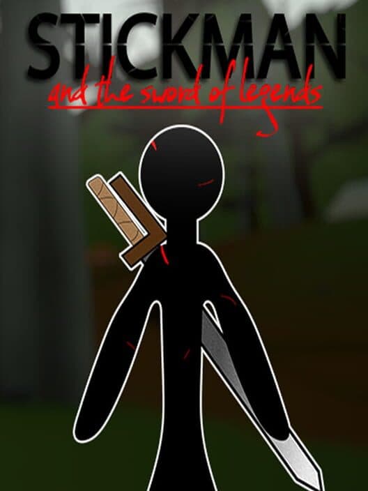 Обложка Stickman and the Sword of Legends