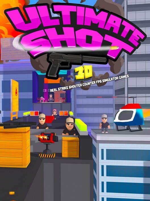 Обложка Ultimate Shot: 3D Real Strike Shouter Counter