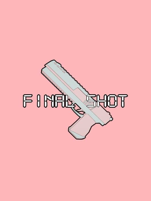 Обложка Final Shot