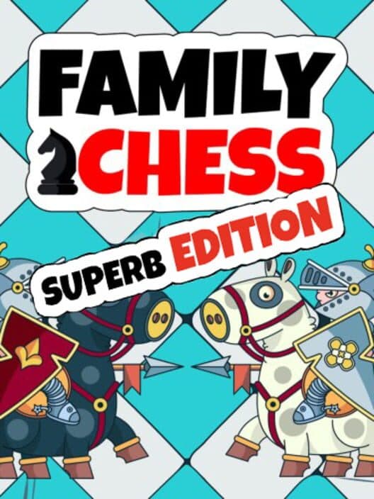 Обложка Family Chess: Superb Edition