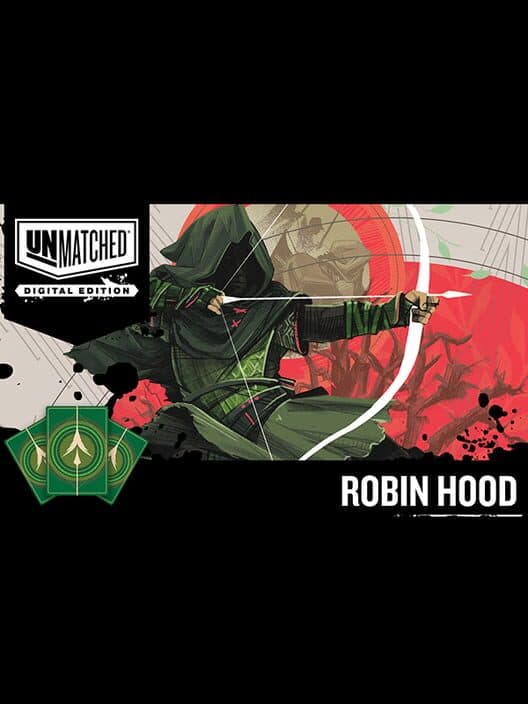 Обложка Unmatched: Digital Edition - Robin Hood