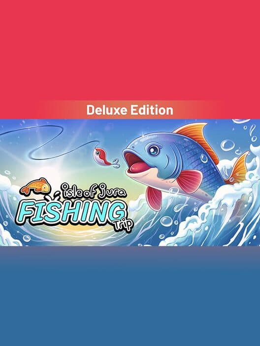 Обложка Isle of Jura Fishing Trip: Deluxe Edition