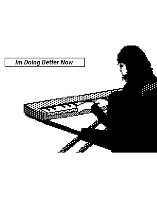 Обложка Im Doing Better Now