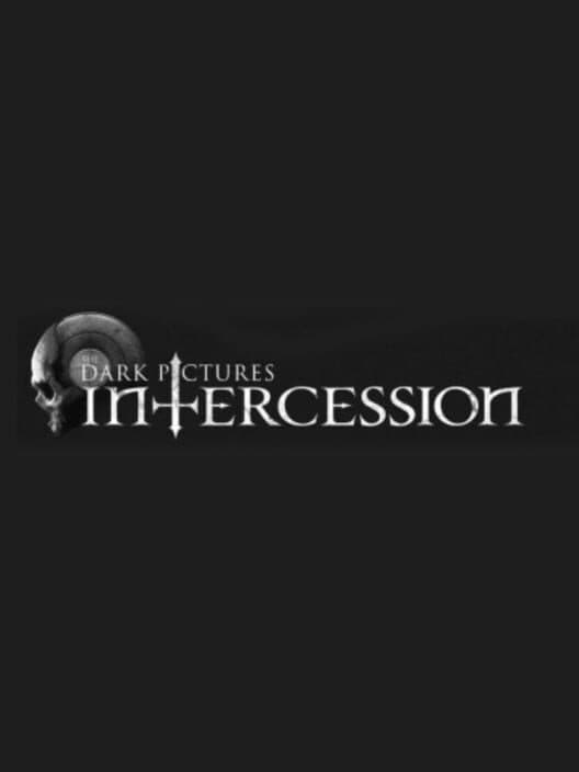 Обложка The Dark Pictures Anthology: Intercession