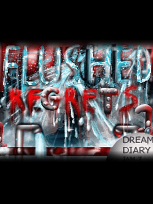 Обложка Flushed Regrets
