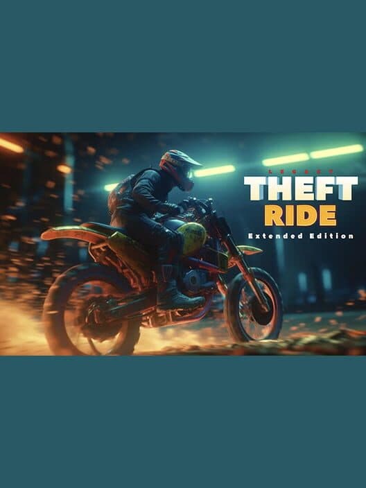 Обложка Theft Ride Legacy: Extended Edition