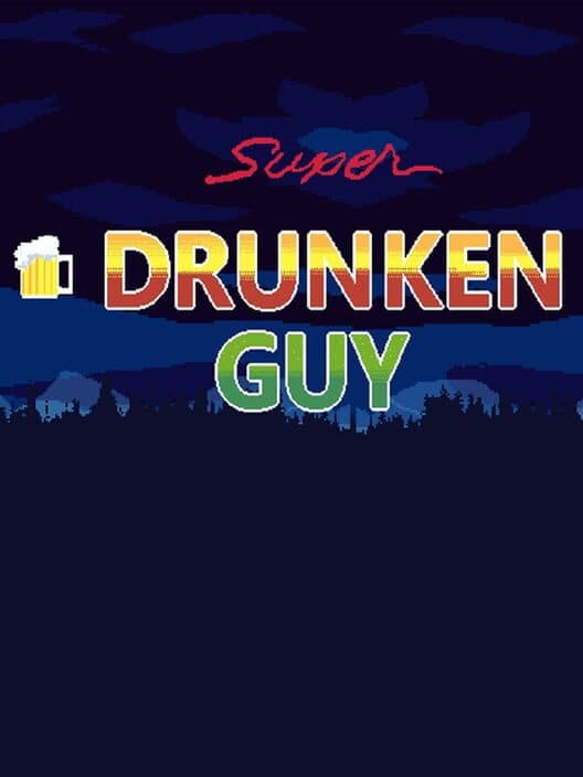 Обложка Super Drunken Guy
