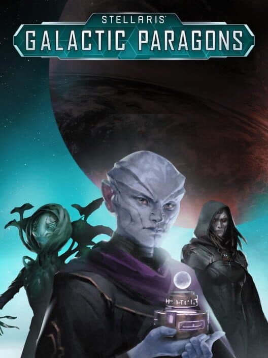 Обложка Stellaris: Galactic Paragons