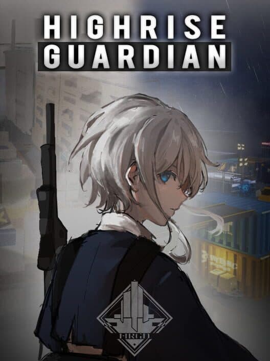 Обложка Highrise Guardian