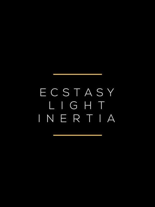 Обложка Ecstasy / Light / Inertia