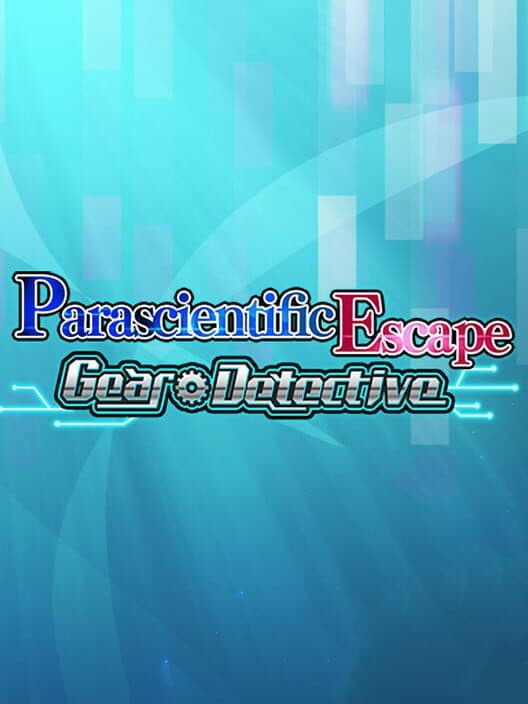 Обложка Parascientific Escape - Gear Detective