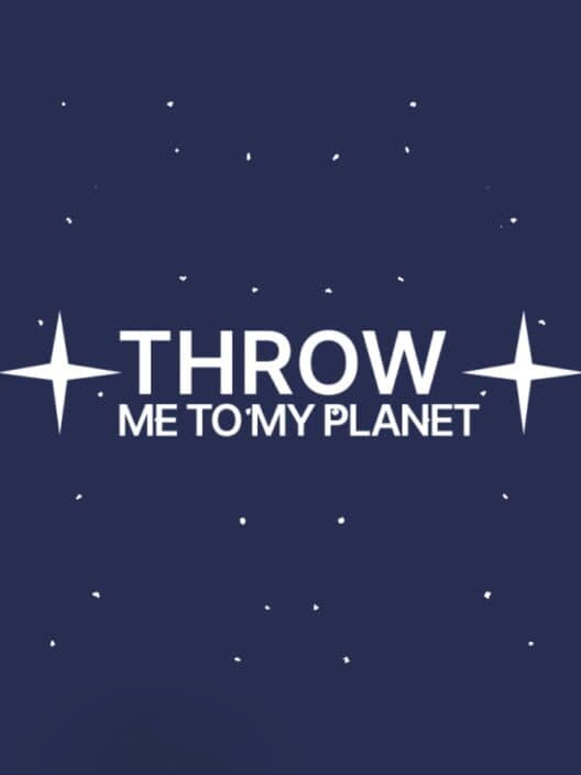 Обложка Throw Me To My Planet