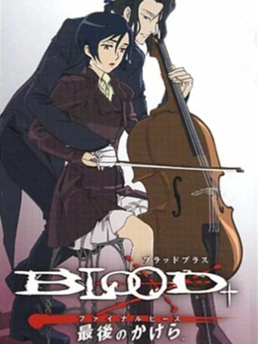 Обложка Blood+: Final Piece