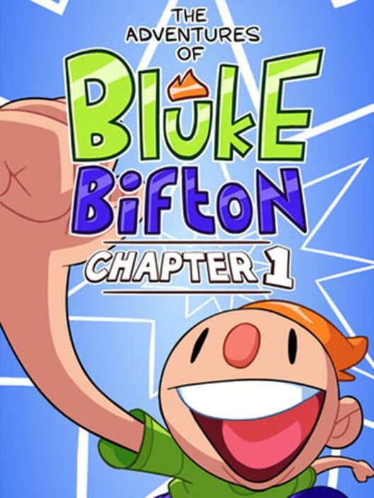 Обложка The Adventures of Bluke Bifton: Chapter 1