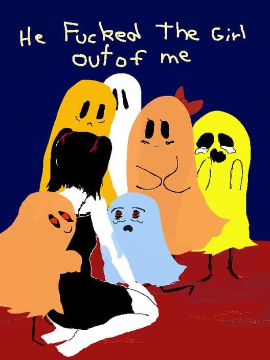 Обложка He Fucked the Girl Out of Me