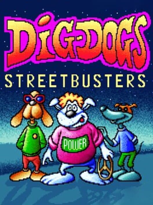 Обложка Dig Dogs: Streetbusters