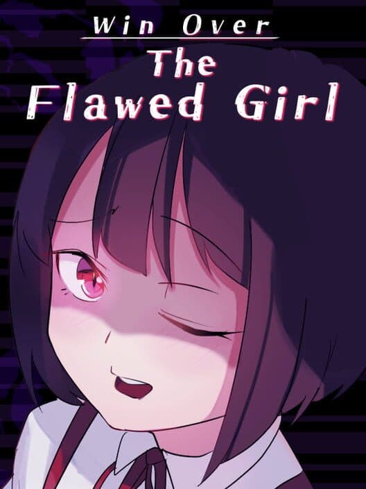 Обложка Win Over the Flawed Girl