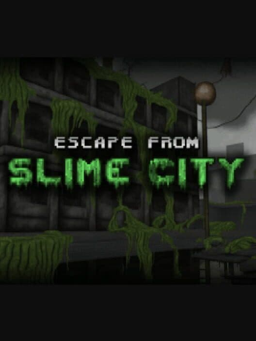 Обложка Escape from Slime City