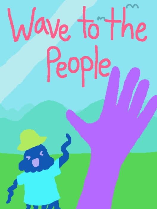 Обложка Wave to the People