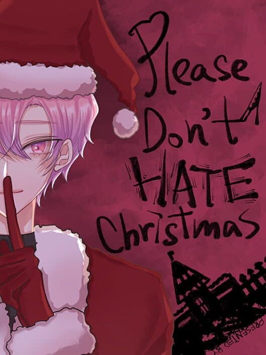 Обложка Please Don't Hate Christmas