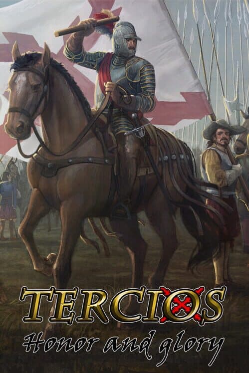 Обложка Tercios: Honor and Glory