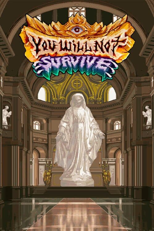 Обложка You Will Not Survive