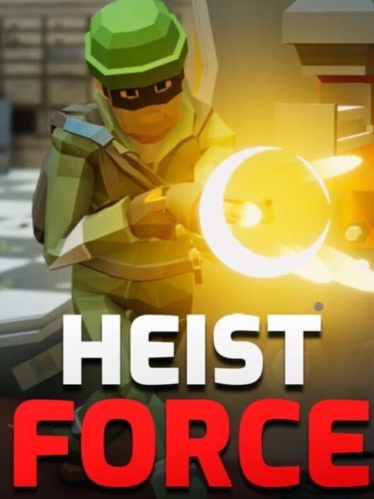 Обложка Heist Force