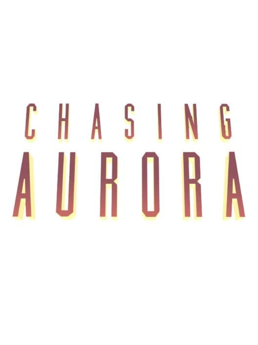 Обложка Chasing Aurora