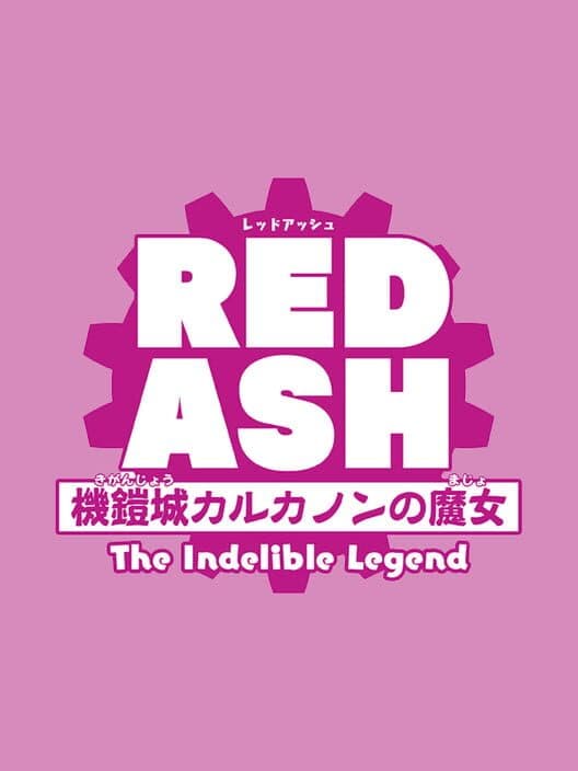Обложка Red Ash: The Indelible Legend