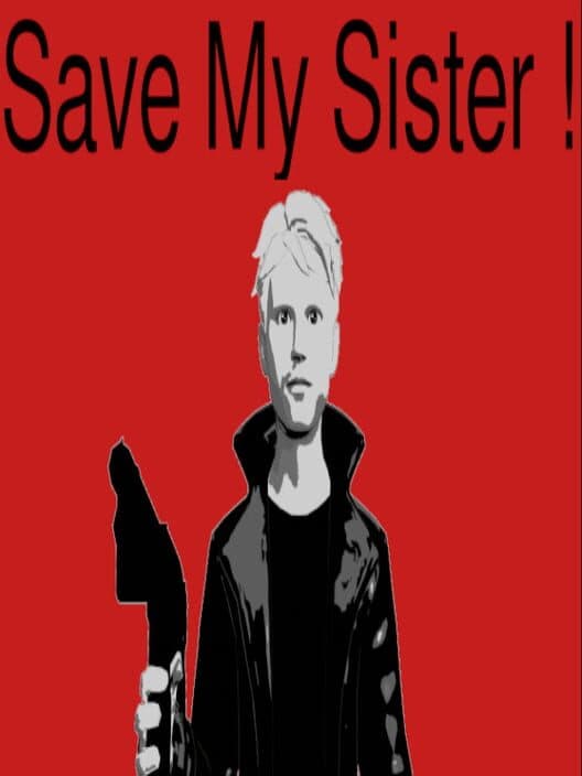 Обложка Save My Sister