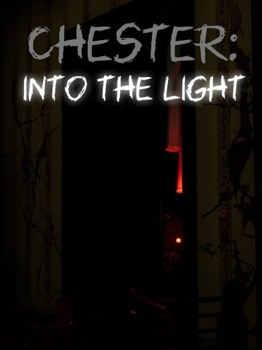 Обложка Chester: Into the Light