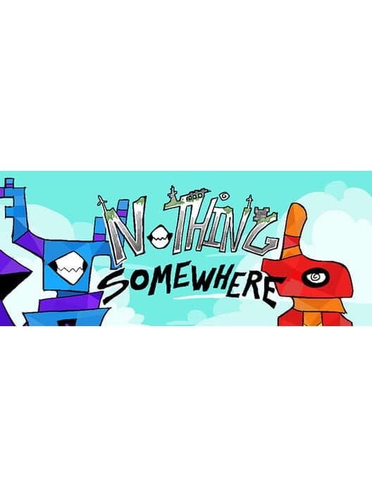Обложка Nothing Somewhere
