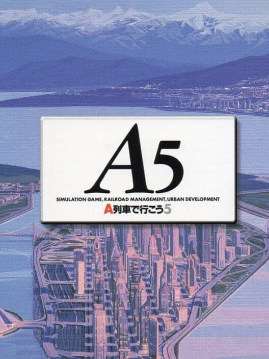 Обложка A5: A-Ressha de Ikou 5