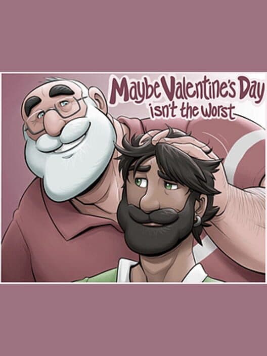 Обложка Maybe Valentine's Day Isn't The Worst