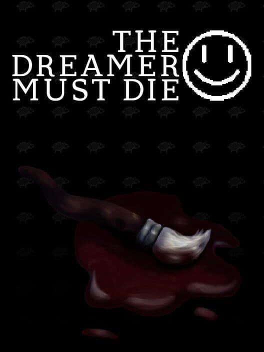 Обложка The Dreamer Must Die