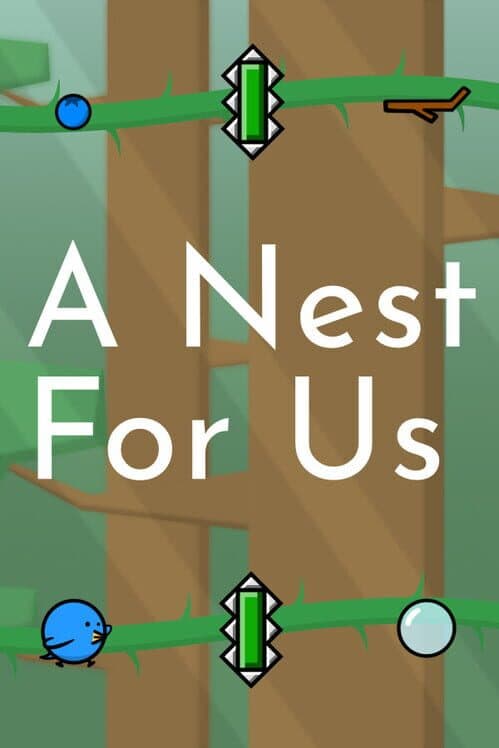 Обложка A Nest for Us