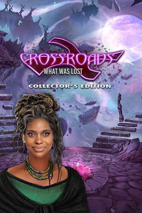 Обложка Crossroads: What Was Lost - Collector's Edition