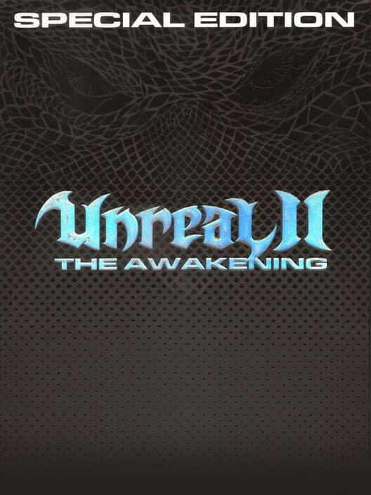 Обложка Unreal II: The Awakening - Special Edition