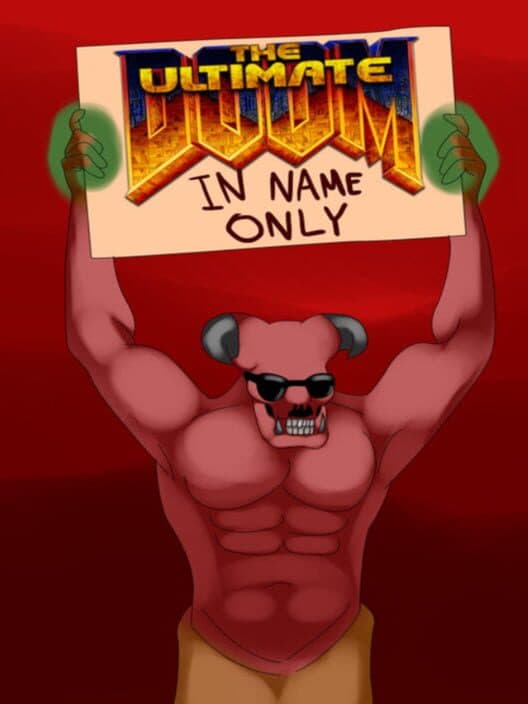 Обложка The Ultimate Doom: In Name Only